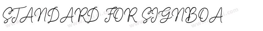 STANDARD FOR SIGNBOA字体转换